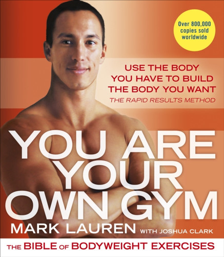 You Are Your Own Gym 9780091955427 Paperback You Are Your Own Gym 9780091955427 Paperback