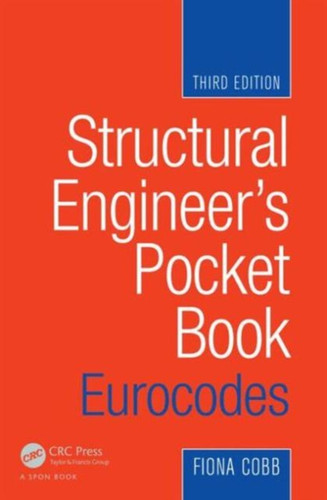 Structural Engineer's Pocket Book: Eurocodes 9780080971216 Paperback Structural Engineer's Pocket Book: Eurocodes 9780080971216 Paperback