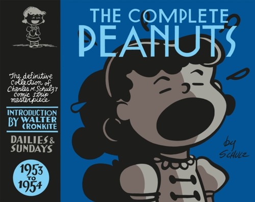 The Complete Peanuts 1953-1954 9781847670328 Hardback The Complete Peanuts 1953-1954 9781847670328 Hardback