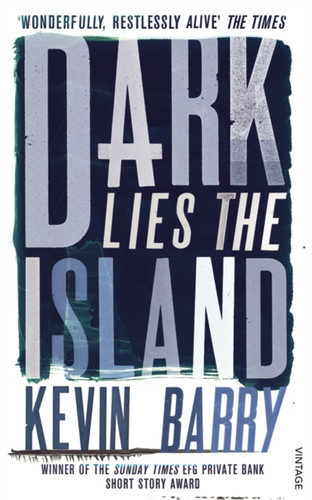 Dark Lies the Island 9780099575078 Paperback