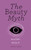 The Beauty Myth (Vintage Feminism Short Edition) 9781784870416 Paperback
