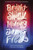 Bright Shiny Morning 9781848540477 Paperback