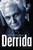 Derrida 9780745656151 Hardback