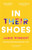 In Their Shoes 9781787752429 Paperback