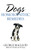 Dogs: Homoeopathic Remedies 9781844131969 Paperback