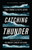 Catching Thunder 9781786990877 Paperback