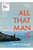 All That Man Is 9780099593690 Paperback