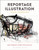 Reportage Illustration 9781474224598 Paperback