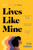 Lives Like Mine 9781398502857 Paperback