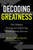 Decoding Greatness 9781398503601 Hardback