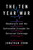 The Ten Year War 9781250270931 Hardback