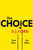 The Choice 9781801101370 Paperback