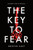 The Key to Fear 9781838934002 Paperback