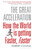 The Great Acceleration 9781408840214 Paperback