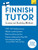 Finnish Tutor: Grammar and Vocabulary Workbook (Learn Finnish with Teach Yourself) 9781473617438 Paperback