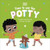 Time to Use the Potty 9780241554203 Board book