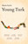 Young Turk 9781846590283 Paperback