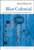 Blue Colonial 9780977639519 Paperback