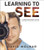 Learning to See 9780785253662 Hardback