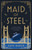 Maid of Steel 9781915352699 Paperback