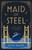 Maid of Steel 9781915352699 Paperback