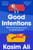 Good Intentions 9780008450793 Paperback