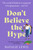 Don't Believe the Hype 9781399705783 Paperback