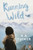 Running Wild 9781804947234 Paperback