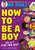 How to Be a Boy 9781526364968 Paperback