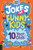 Jokes for Funny Kids: 10 Year Olds 9781780559650 Paperback