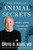 The Book of Animal Secrets 9781668043578 Hardback