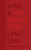 Love & Misadventure 10th Anniversary Collector's Edition 9781524886523 Hardback