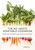 The No-Waste Vegetable Cookbook 9781558329973 Hardback