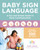 Baby Sign Language 9780760375747 Paperback