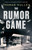 The Rumor Game 9780349145075 Paperback