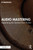 Audio Mastering 9781032359021 Paperback