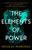 The Elements of Power 9780008553944 Hardback