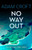 No Way Out 9781912599790 Paperback