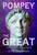 Pompey the Great 9781526795700 Hardback