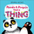 Panda and Penguin Find A Thing 9781839132803 Paperback