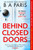 Behind Closed Doors 9781848454125 Paperback