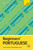 Beginners’ Portuguese 9781399821650 Multiple-component retail product