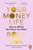 Your Money Life 9781529912401 Paperback