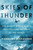 Skies of Thunder 9781804189870 Hardback