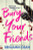 Bury Your Friends 9781398540712 Paperback