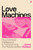 Love Machines 9780571399277 Paperback