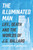 The Illuminated Man 9781399417495 Hardback