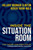Inside the Situation Room 9780197791004 Hardback