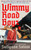 Wimmy Road Boyz 9781529952643 Hardback