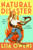 Natural Disaster 9780349020235 Hardback